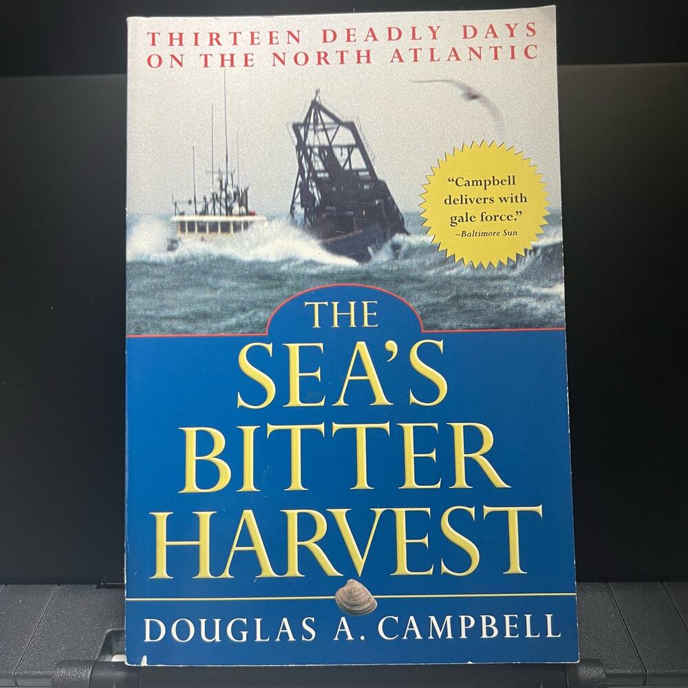 The Sea's Bitter Harvest: Thirteen Deadly Days on the North Atlantic ‎ Book